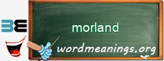 WordMeaning blackboard for morland
